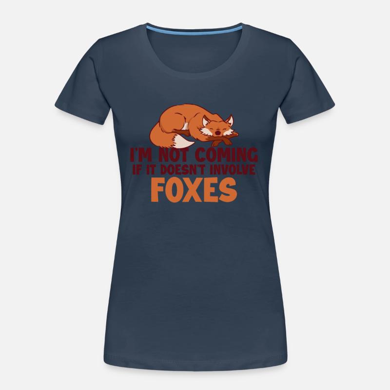 Ne pas venir s’il n’implique pas de renards Canidés T-shirt bio Premium Femme