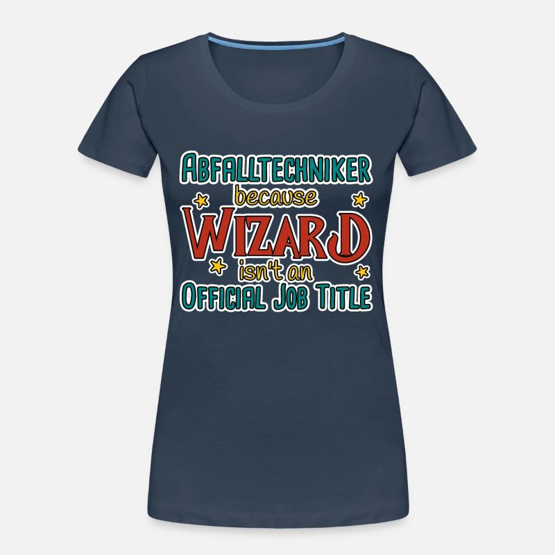 Abfalltechniker Wizard - Frauen Premium Bio T-Shirt - 