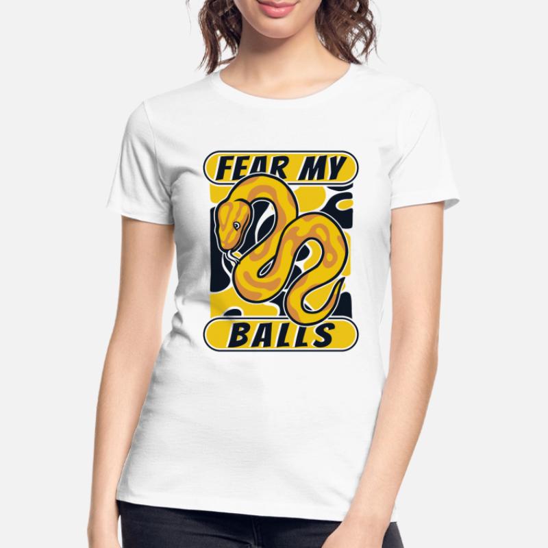 Fear My Balls Python Snake Banana Ball Python T-shirt bio Premium Femme