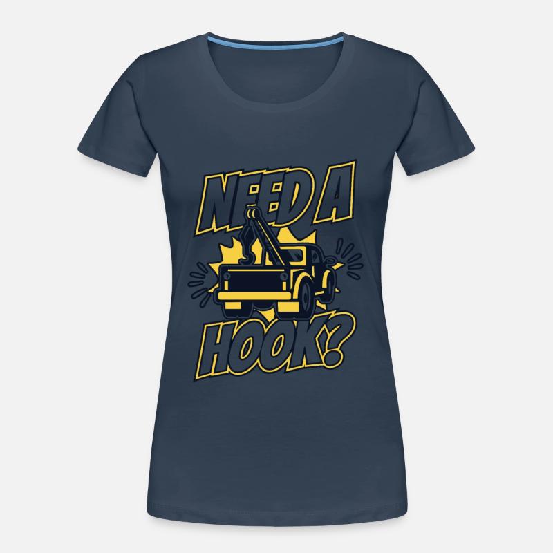 Need A Hook Abschleppfahrzeug Abschlepper Frauen Premium Bio T-Shirt
