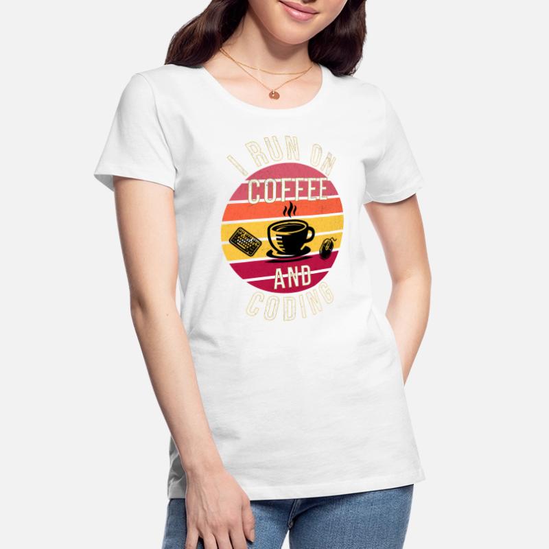 I Run on Coffee and Coding – Programmer Style Women's Premium Organic T-Shirt