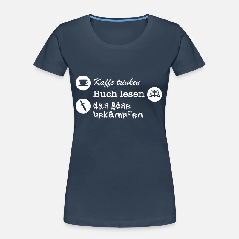 Kaffee, Bücher und das Böse - basic Frauen Premium Bio T-Shirt