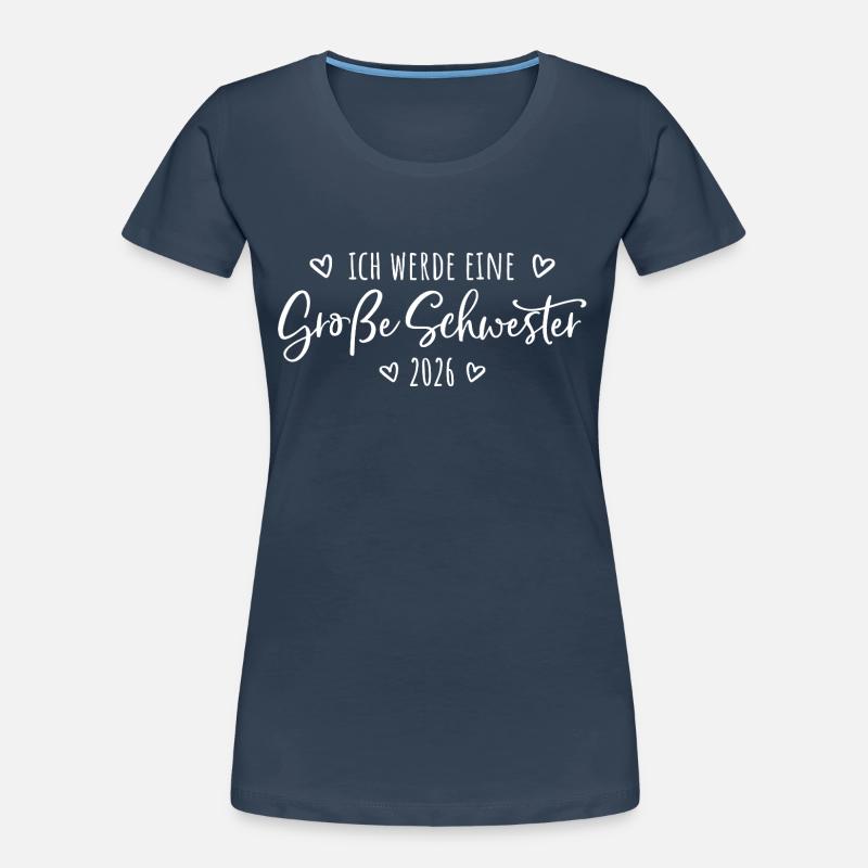Ich werde eine große Schwester 2026 Frauen Premium Bio T-Shirt