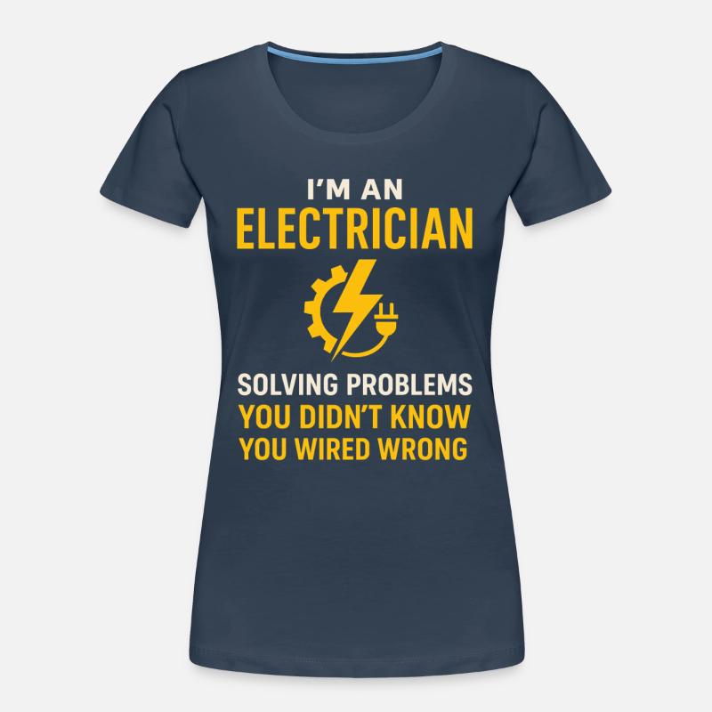 Electrician solves your electricity problems Women's Premium Organic T-Shirt