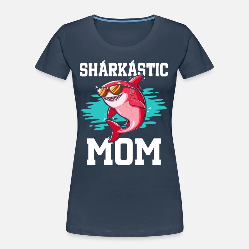 Sharkastic Mutter Hai Witz Sarkastische Mutter Frauen Premium Bio T-Shirt