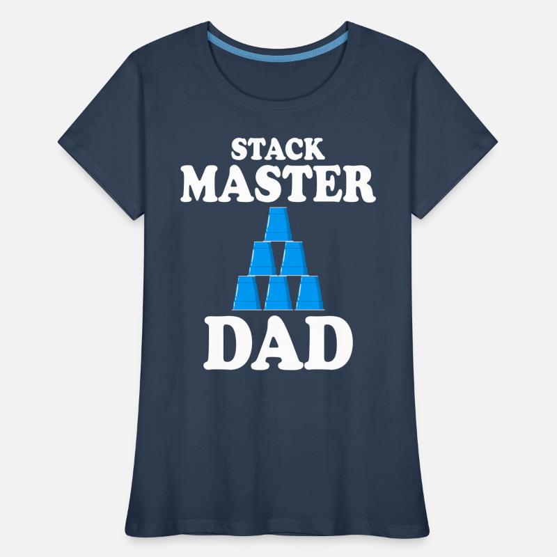 Cups Stacker Sport Stacking Dad Women's Premium Organic T-Shirt