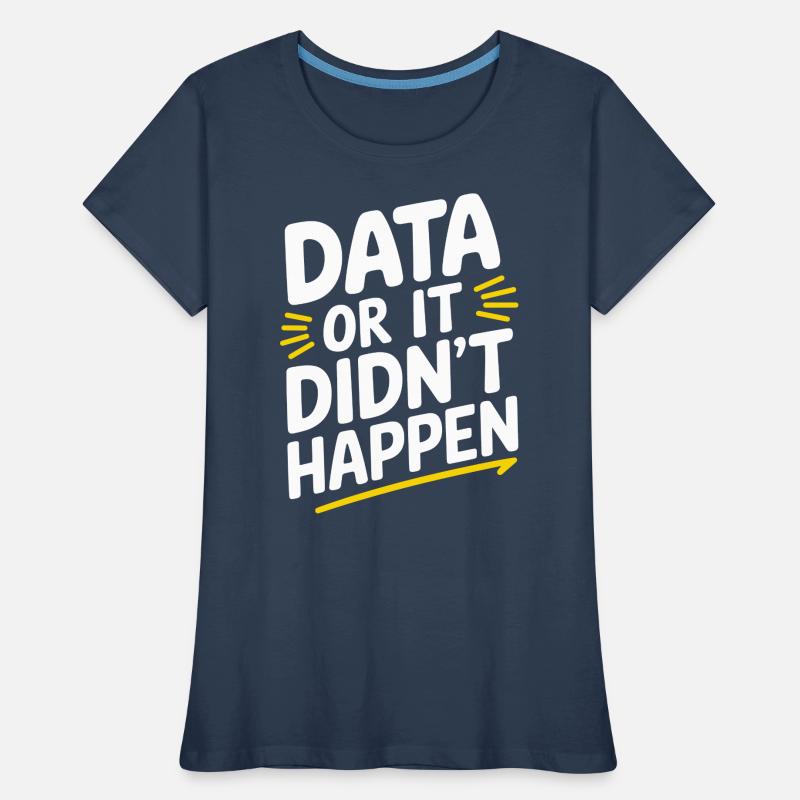 Data Analyst Data Scientist Data Engineer - Data T-shirt bio Premium Femme
