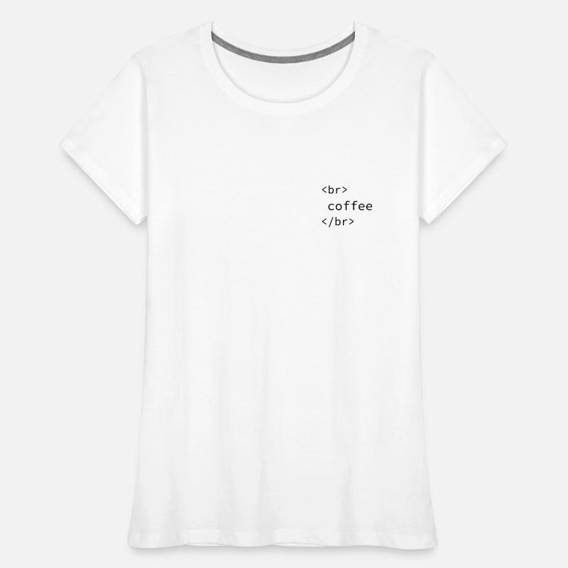 Coffee Break by Developer Women's Premium Organic T-Shirt