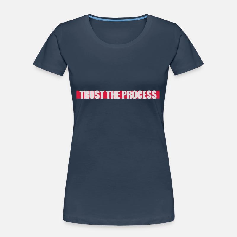 faire confiance au processus Devis T-shirt bio Premium Femme