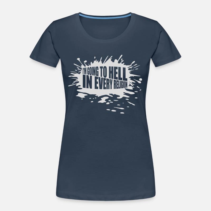 in going to hell Women's Premium Organic T-Shirt