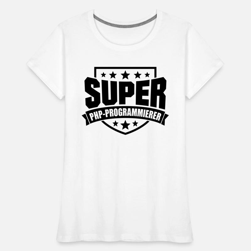 Super PHP-Programmierer Frauen Premium Bio T-Shirt