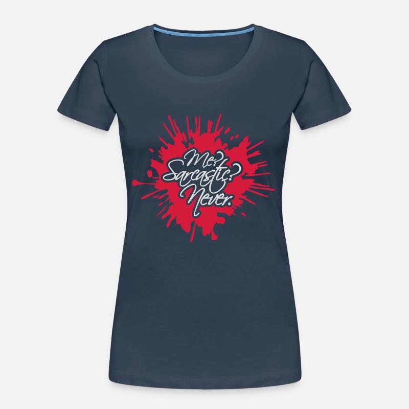 moi sarcastique ne cite jamais T-shirt bio Premium Femme