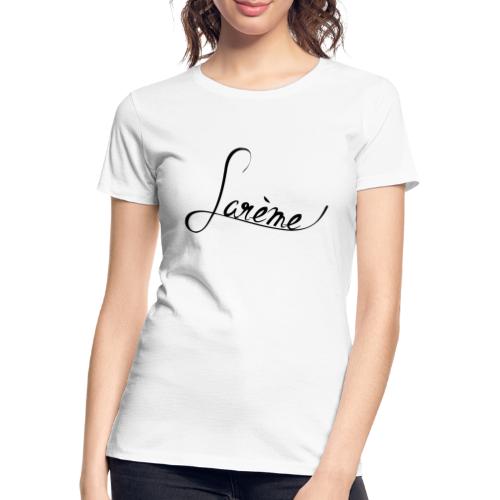 Larème - Frauen Premium Bio T-Shirt