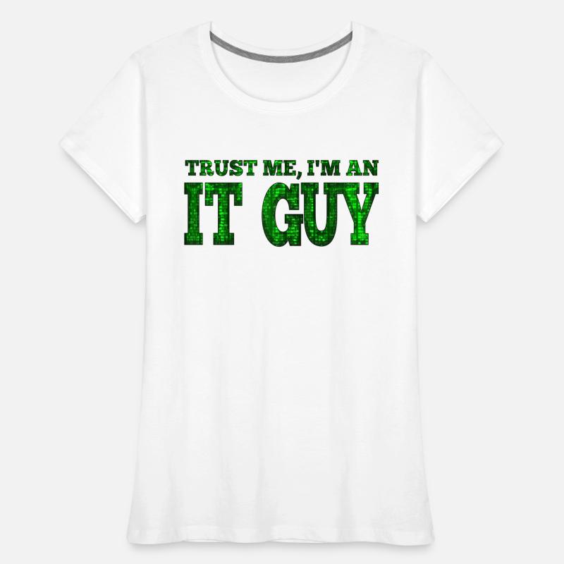 IT guy support geek computer computer geek technician Women's Premium Organic T-Shirt