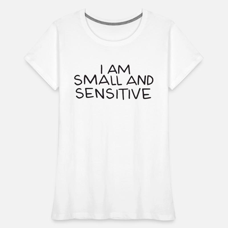 Small and sensitive Women's Premium Organic T-Shirt