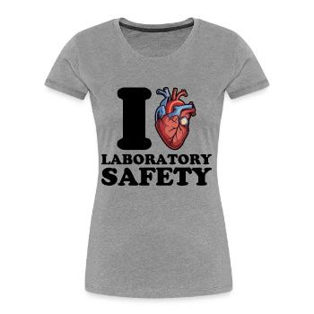 I love lab safety - Women's Premium Organic T-Shirt -  - Front - Mia (176cm)