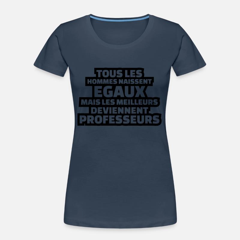 les meilleurs deviennent professeurs T-shirt bio Premium Femme