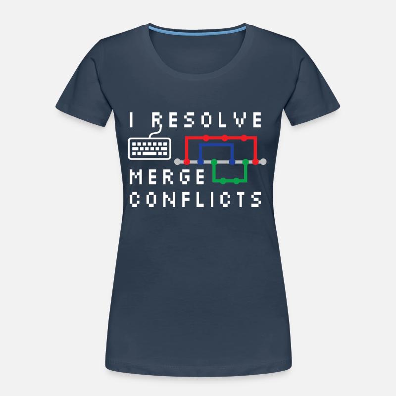 I Resolve Merge Conflicts Coding Programming Devel Frauen Premium Bio T-Shirt