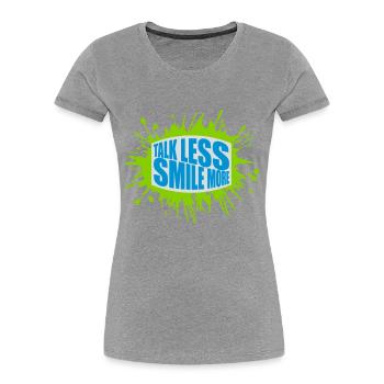 parler moins sourire plus - T-shirt bio Premium Femme -  - Devant - Mia (176cm)