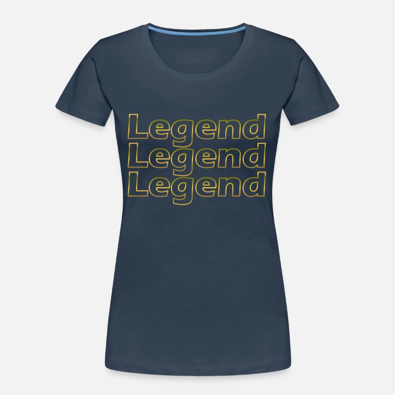 Legend Legend Legend Gift Women's Premium Organic T-Shirt