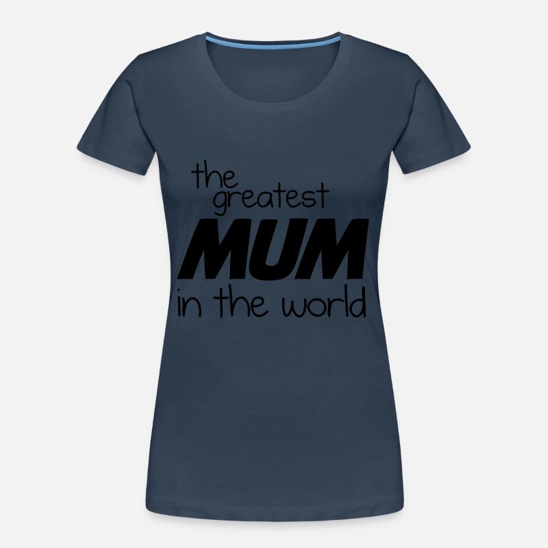 Die größte Mutter der Welt - Schwarz Frauen Premium Bio T-Shirt