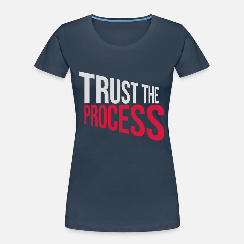 faire confiance au processus Devis T-shirt bio Premium Femme