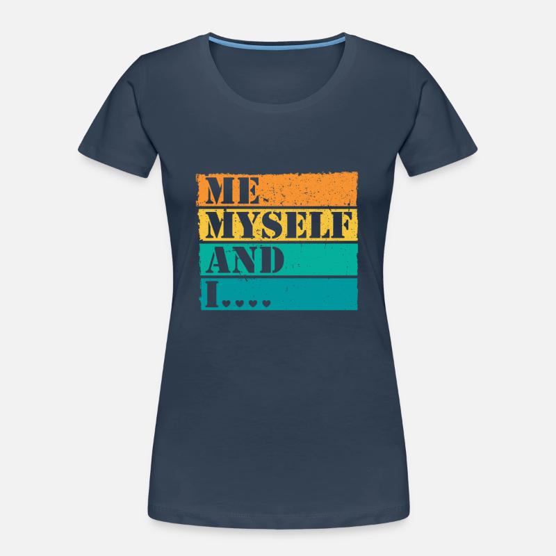 Moi moi-même et moi Retro Quote Statement T-shirt bio Premium Femme