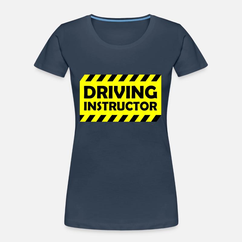 Driving Instructor - Warning - Driving Instructor Women's Premium Organic T-Shirt