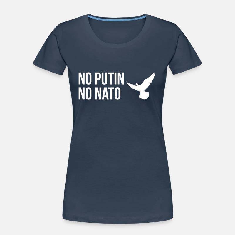 PAS DE POUTINE, PAS D’OTAN avec la colombe de la paix T-shirt bio Premium Femme