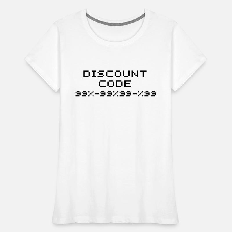 Rabattcode/Rabattcode 99 Frauen Premium Bio T-Shirt