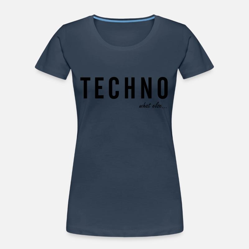 TECHNO ... what else Women's Premium Organic T-Shirt