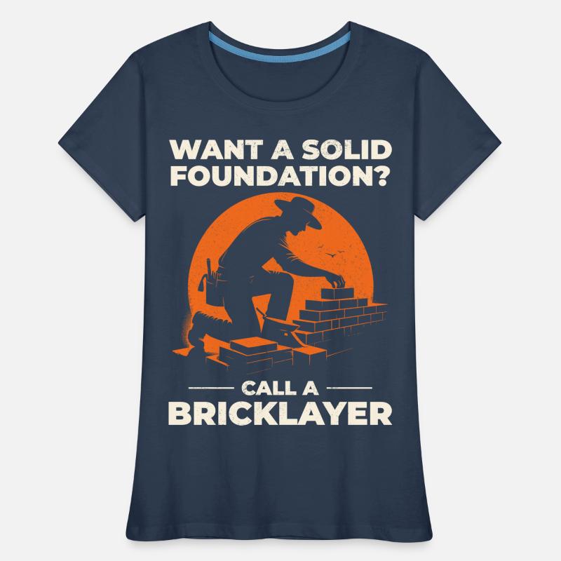 Bricklayer Brick Mason Masonry Brickwork Builder Women's Premium Organic T-Shirt