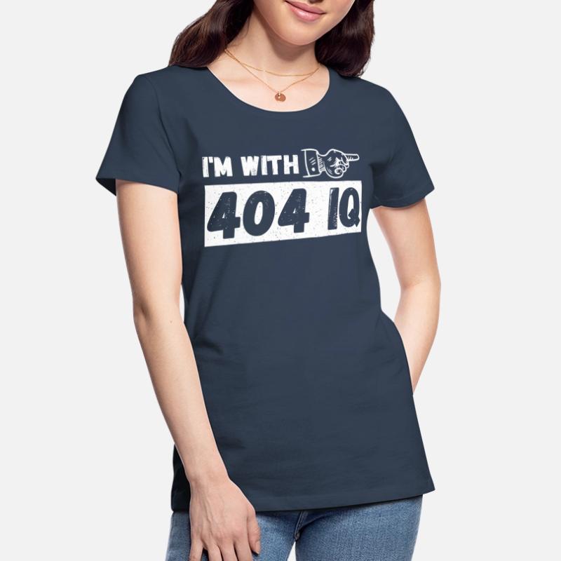 I'm with Stupid 404 Error Programmer Coding Frauen Premium Bio T-Shirt