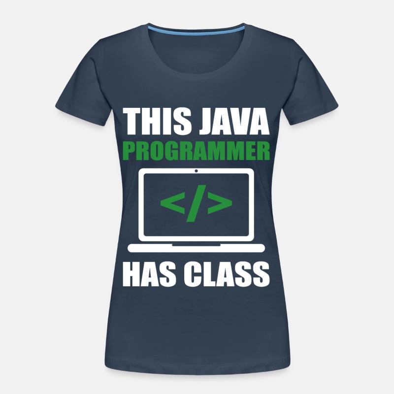 Ce programmeur Java a un codage de programmation de classe T-shirt bio Premium Femme