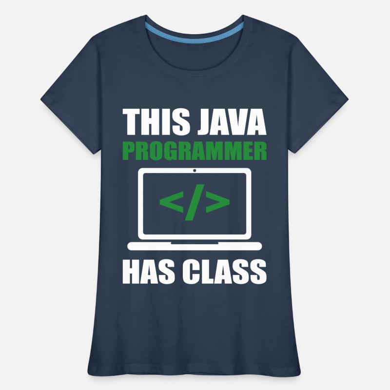 This Java Programmer has Class Programming Coding Women's Premium Organic T-Shirt