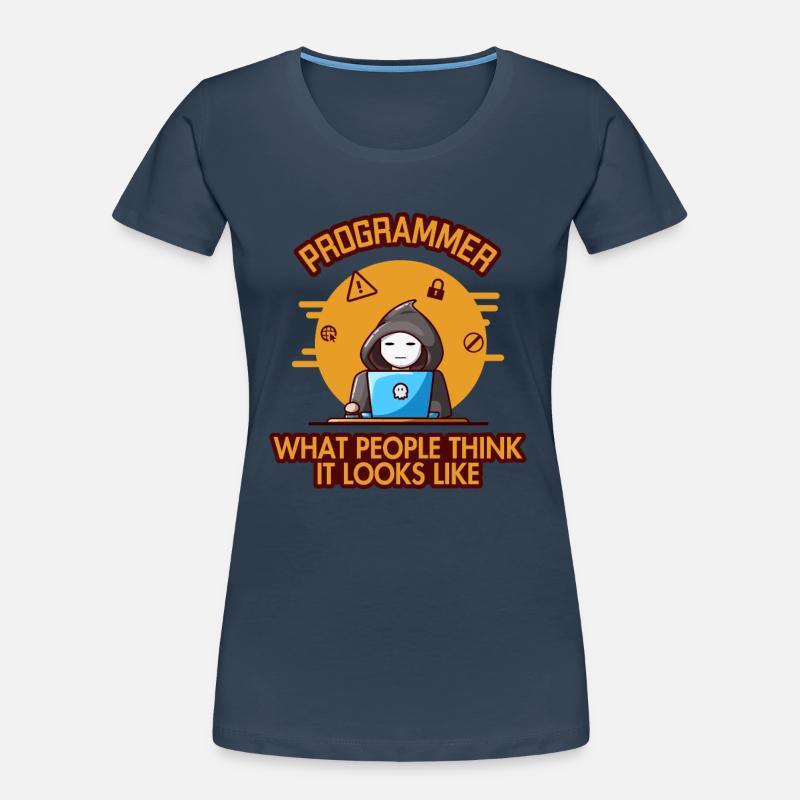 Programmer Looks Like Softwareentwickler Coder Frauen Premium Bio T-Shirt