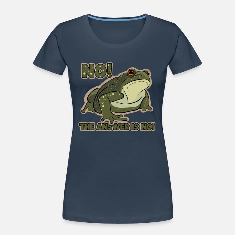 The Answer Is No Tadpole Tree Frog Toad Women's Premium Organic T-Shirt