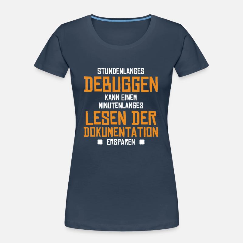 Stundenlanges Debuggen Softwareingenieur Coder Frauen Premium Bio T-Shirt