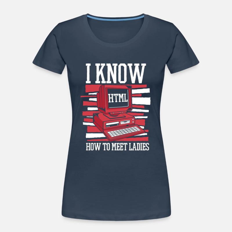 I Know Hot To Meet Ladies Developer Coder Women's Premium Organic T-Shirt
