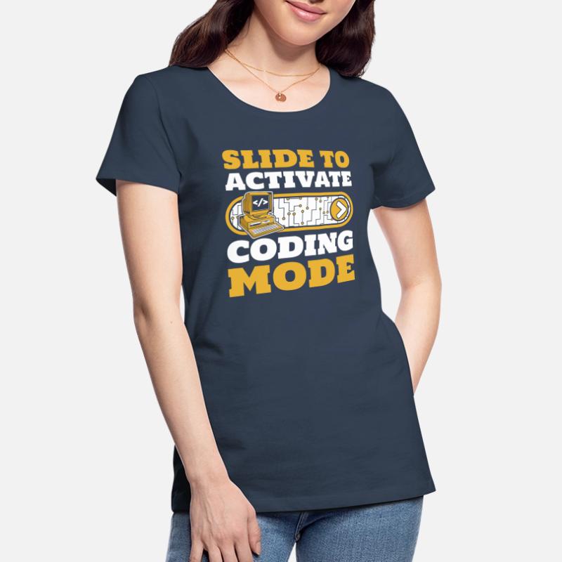 Slide To Activate Coding Mode Developer Coder Women's Premium Organic T-Shirt