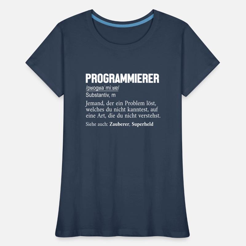 Programmierer Definition Developer Coder Frauen Premium Bio T-Shirt