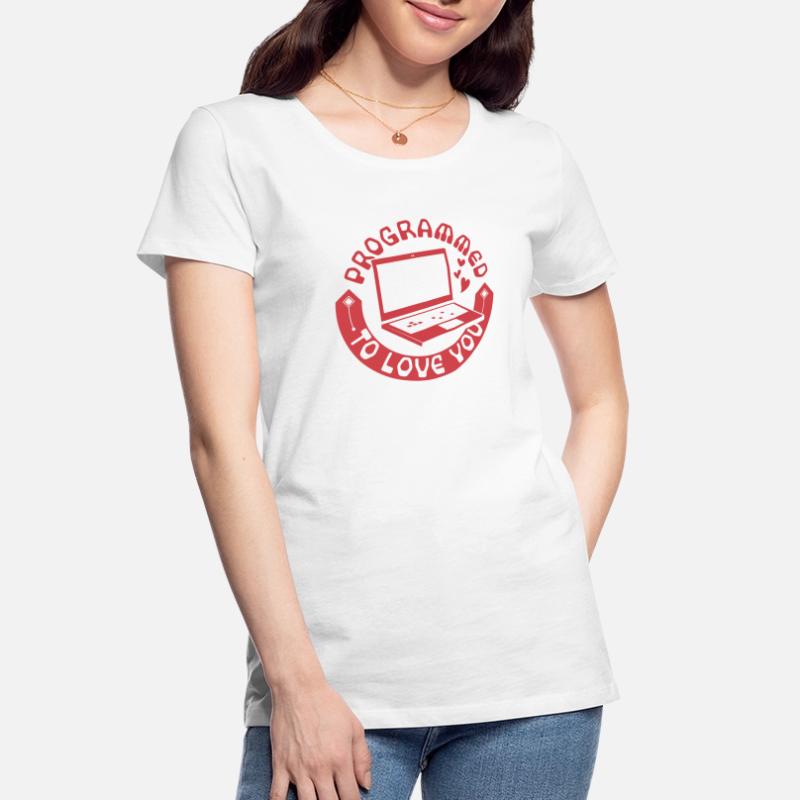 Programmed To Love You Developer Coder Frauen Premium Bio T-Shirt