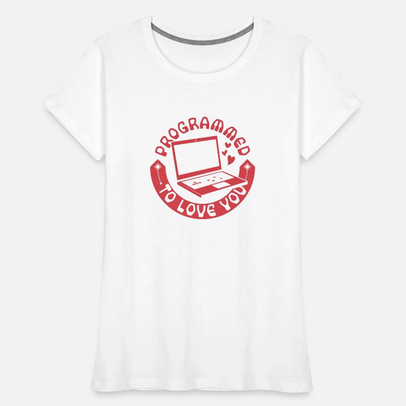 Programmed To Love You Developer Coder Frauen Premium Bio T-Shirt