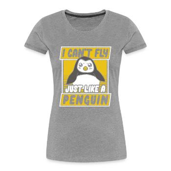 Je ne peux pas voler comme un pingouin Königspinguin - T-shirt bio Premium Femme -  - Devant - Mia (176cm)