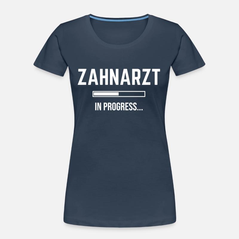 Dentist In Progress Women's Premium Organic T-Shirt
