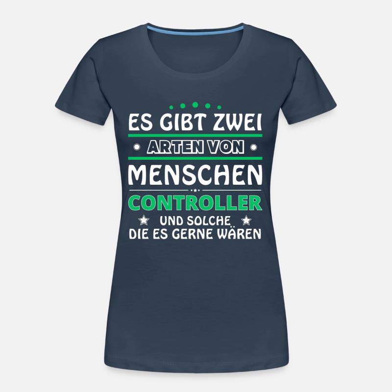 Controller Geschenk - zwei Arten von... Design Frauen Premium Bio T-Shirt