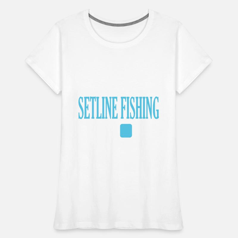 Fisherman Setline Angelmodus Ein Frauen Premium Bio T-Shirt