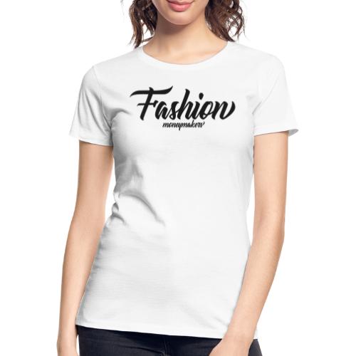 fashion moneymakers - Frauen Premium Bio T-Shirt