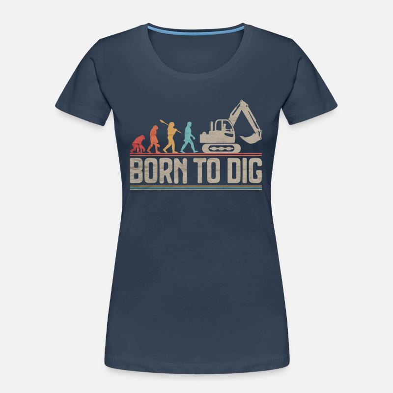 Né pour dig Evolution Excavator Excavator T-shirt bio Premium Femme
