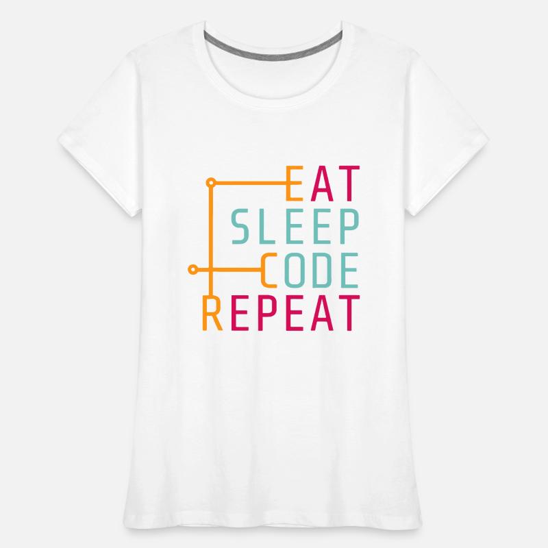 Répétition de code Eat Sleep - Coder Developer Computer T-shirt bio Premium Femme